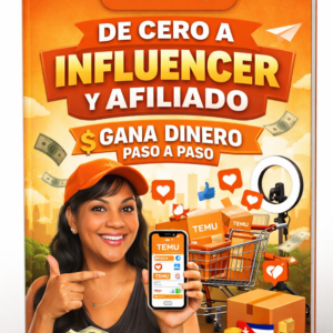 Guía Completa para Ganar Dinero con Temu (Afiliado + Influencer)